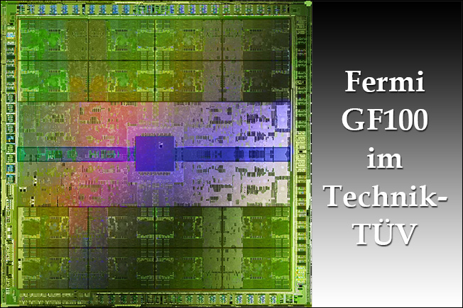 Fermi GF100 im Technik-TÜV