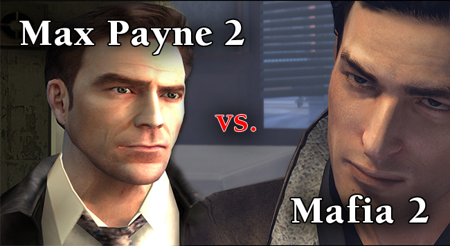 Mafia 2 vs. Max Payne 2